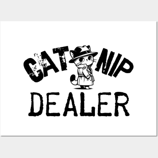 Catnip Dealer - Funny Cat Owner Posters and Art